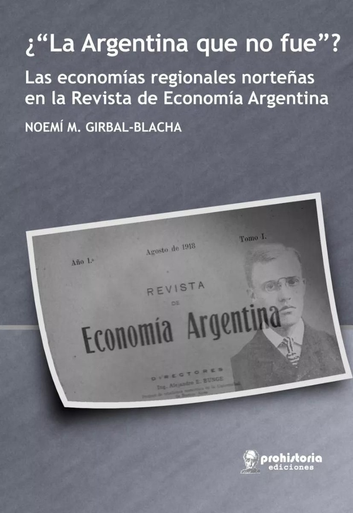 ¿La Argentina que no fue?