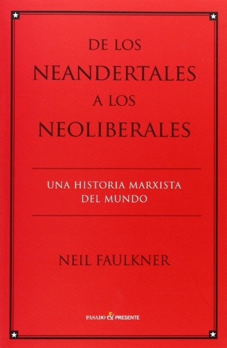 De los neandertales a los neolilberales