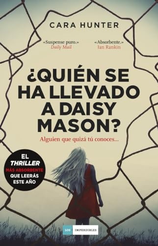 ¿Quien se ha llevado a Daisy Mason?