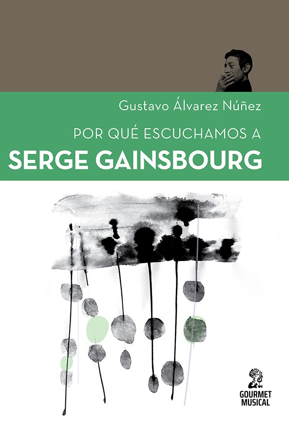 Por qué escuchamos a Serge Gainsbourg