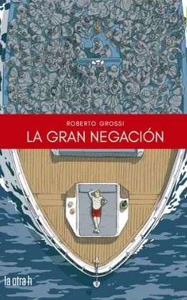 La gran negación