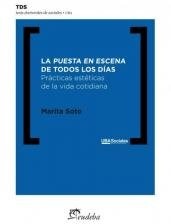 La Puesta en escena de todos los dias