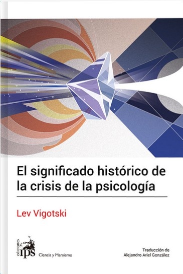 El Significado Histórico de la Crisis de la Psicología