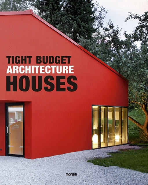 Tight budget architecture houses