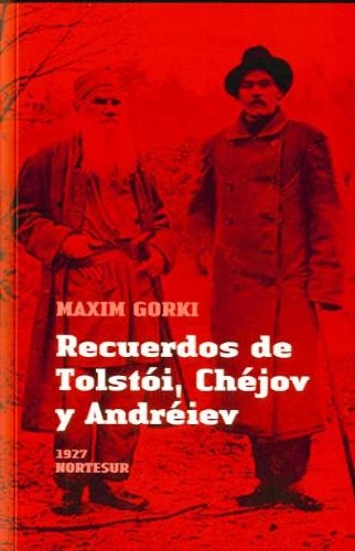 Recuerdos de Tolstoi, Chejov y Andreiev