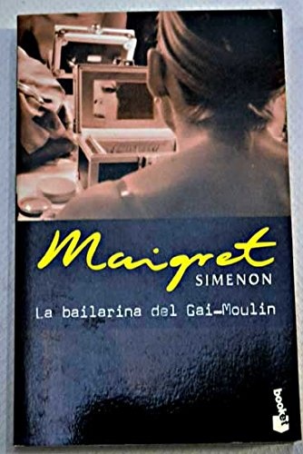 Maigret. La bailarina del Gai-Moulin