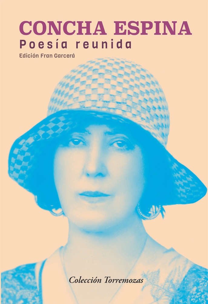 Poesía reunida. Concha espina