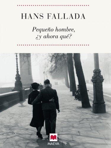 Pequeño hombre, y ahora que?