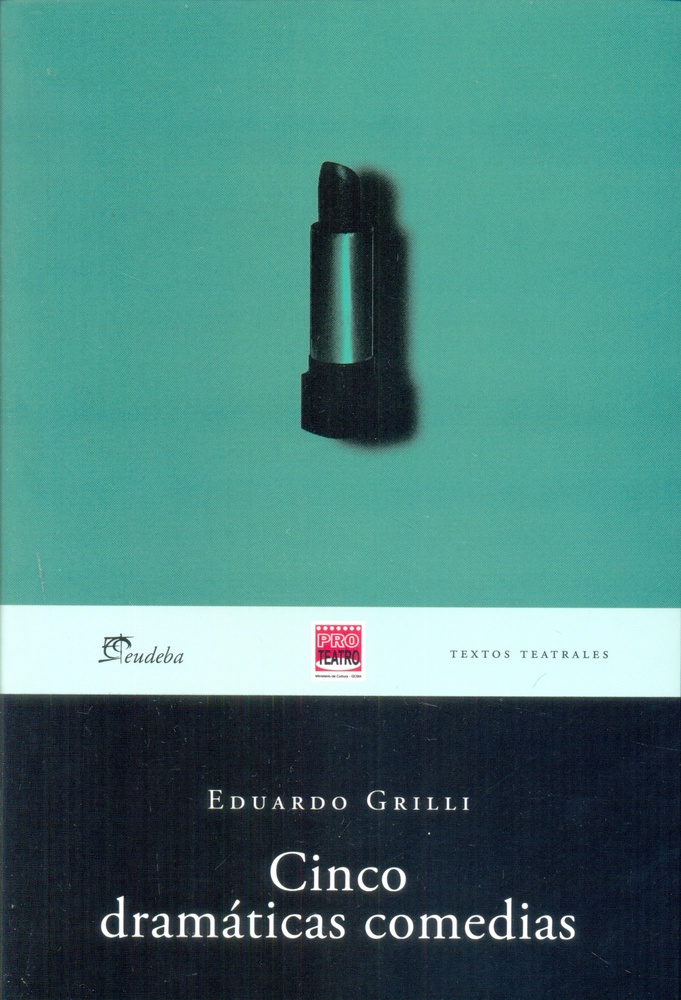 Cinco dramaticas comedias