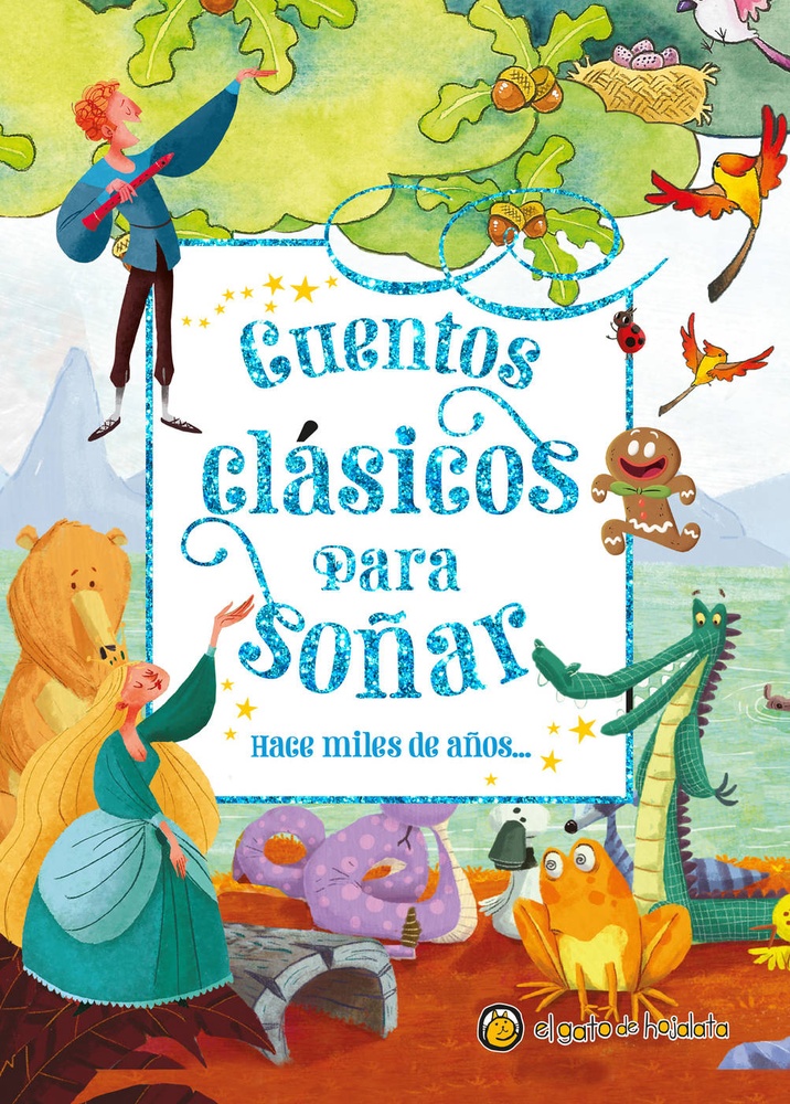 Cuentos clásicos para soñar, hace miles de años