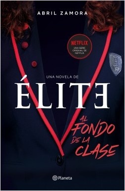 Elite: al fondo de la clase