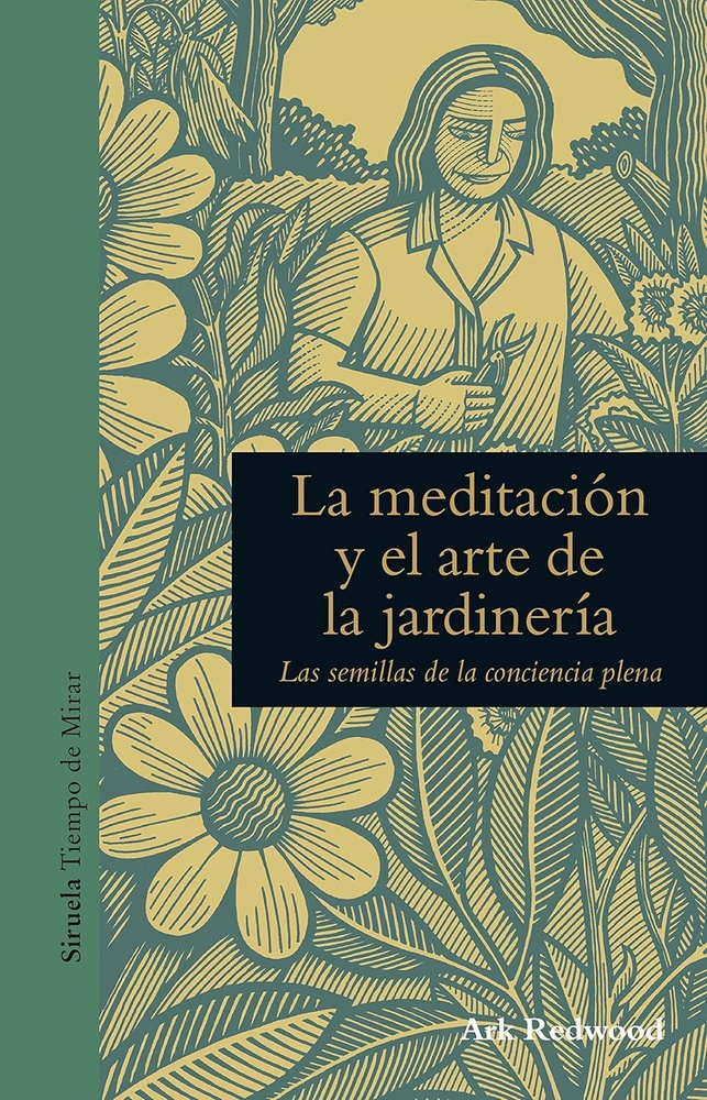 La meditación y el arte de la jardinería