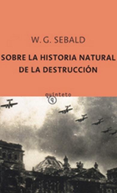 Sobre la historia natural de la destruccion
