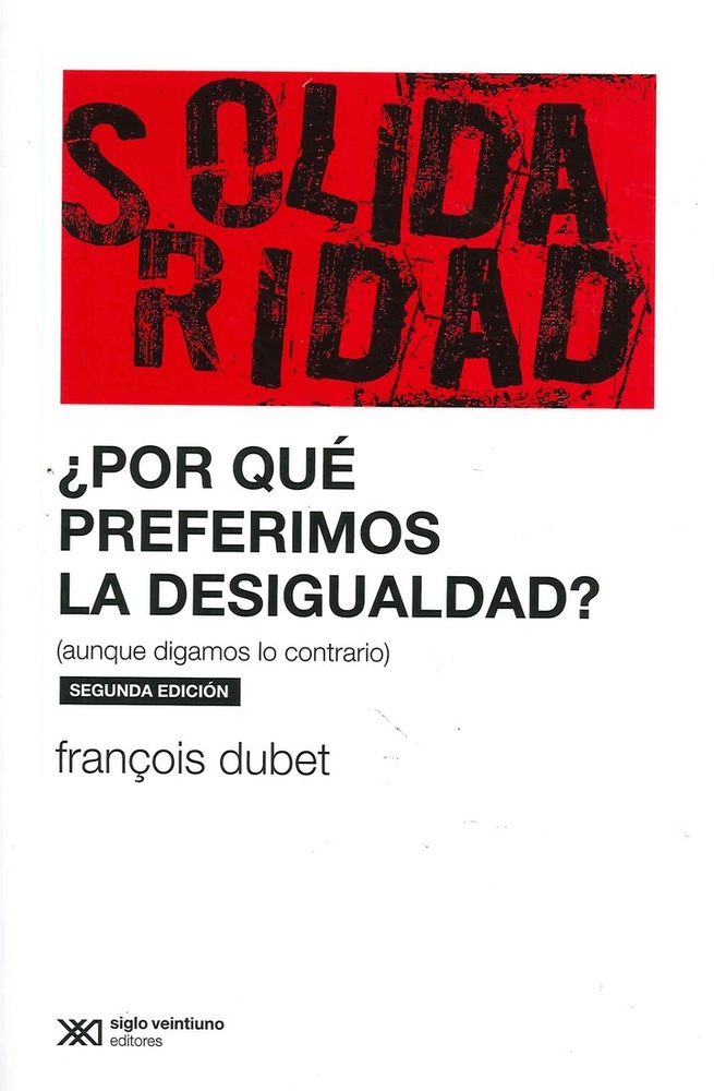 Por que preferimos la desigualdad?