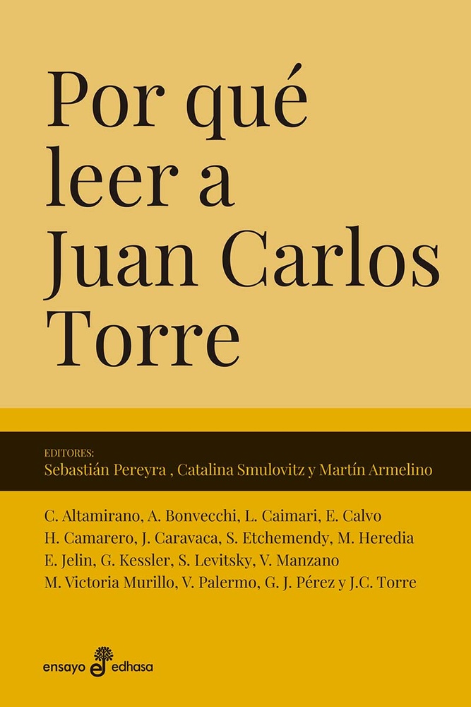 Por que leer a Juan Carlos Torre