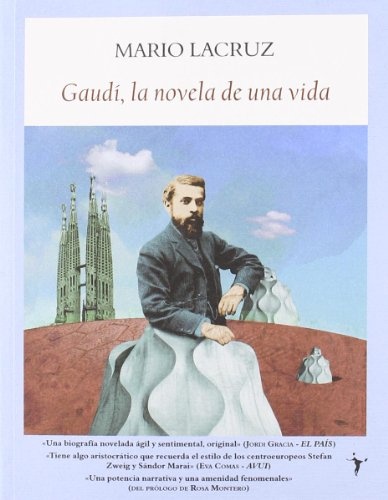 Gaudi, la novela de una vida