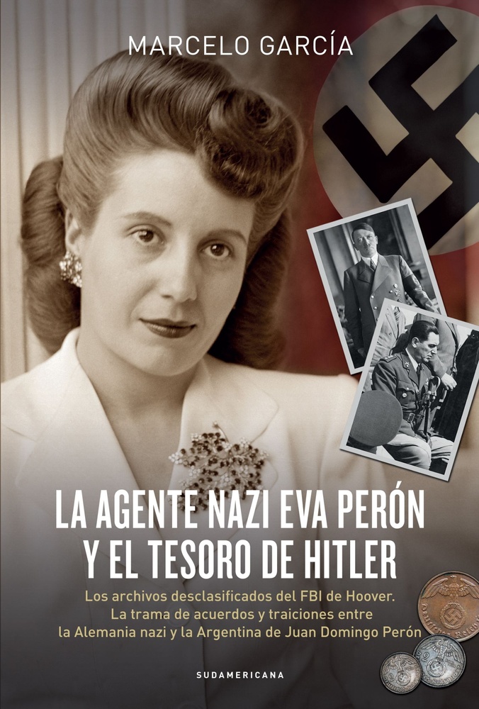 La Agente nazi Eva Peron y el tesoro de Hitler