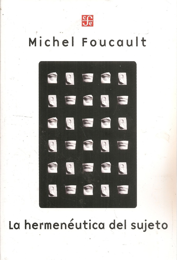 La Hermeneutica del sujeto