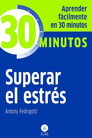 30 minutos: Superar el estrés
