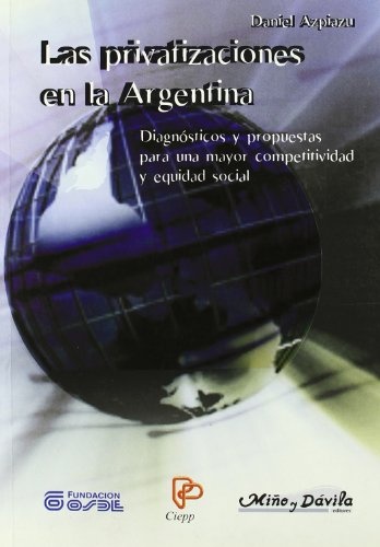Las privatizaciones en la Argentina