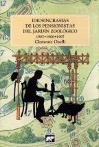 Idiosincracias de los pensionistas del jardin zoologico 1908-1909-1910