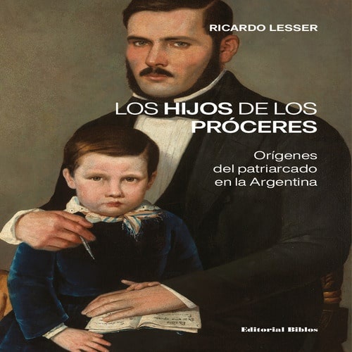 Los hijos de los próceres