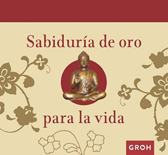 sabiduria: sabiduria de oro para la vida