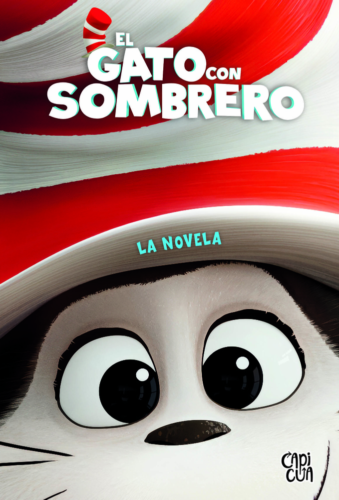 El gato con sombrero: la novela