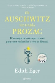 En Auschwitz no habia Prozac
