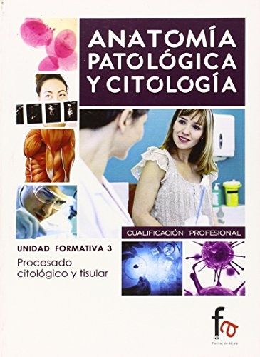 ANATOMIA PATOLOGICA Y CITOLOGIA 3