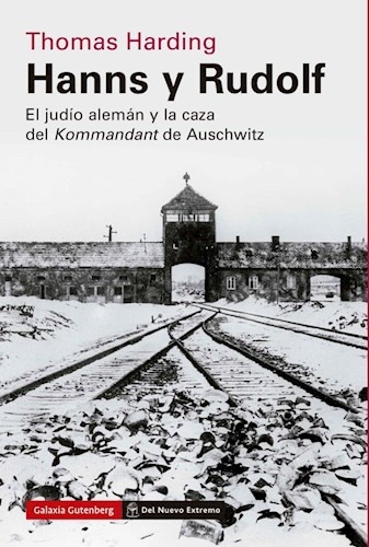 Hanns y Rudolf. El judio aleman y la caza del Kommandant de Auschwitz