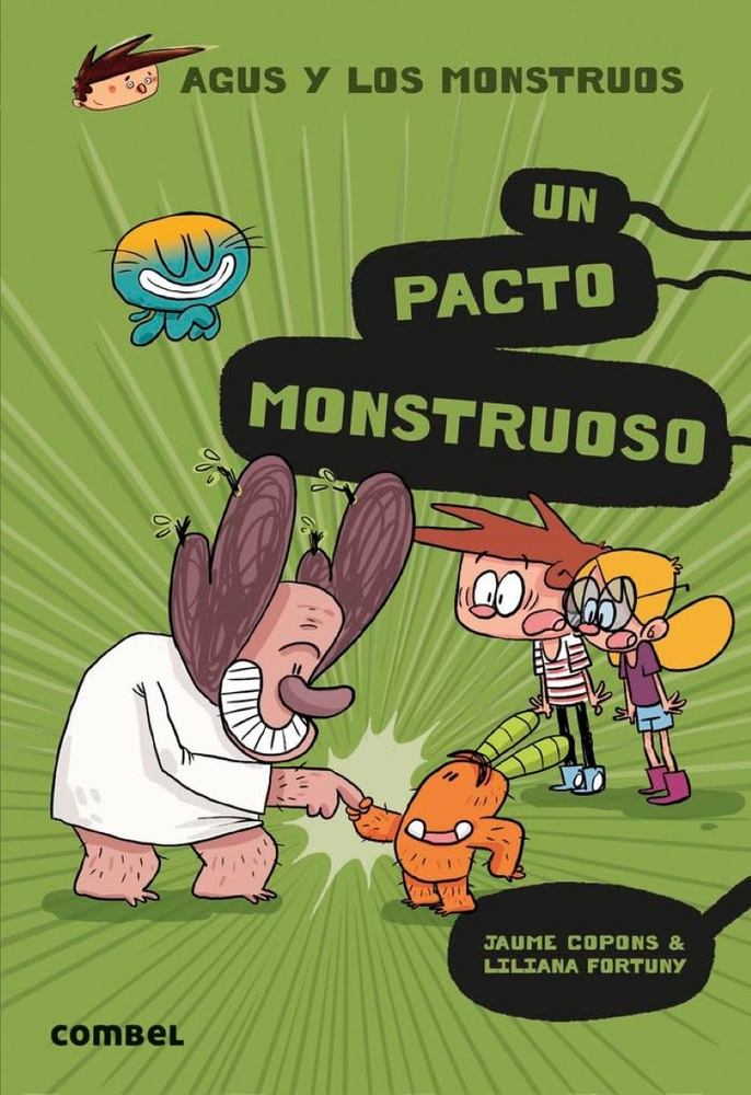 Un pacto monstruoso (25) . Agus y los monstruos