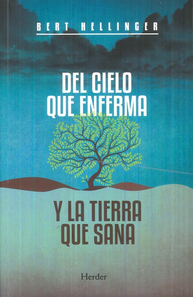 Del cielo que enferma y la tierra que sana