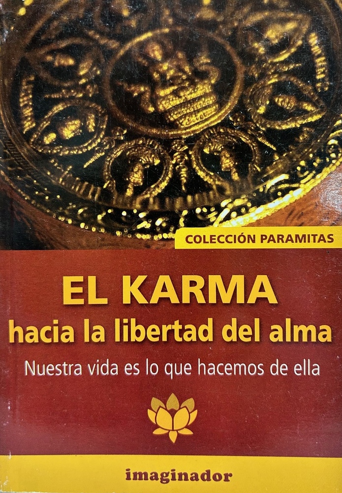 Karma, el: hacia la libertad del alma