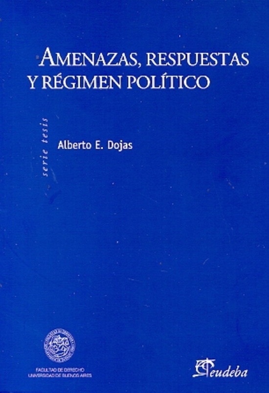 Amenazas respuestas y regimen politico