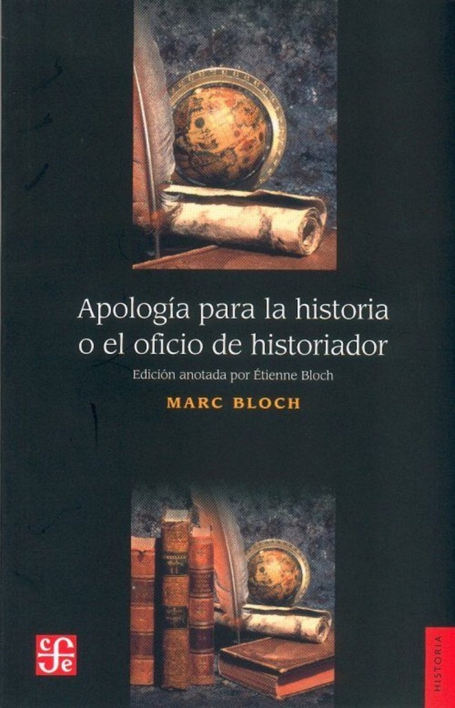 Apología para la historia o el oficio de historiador