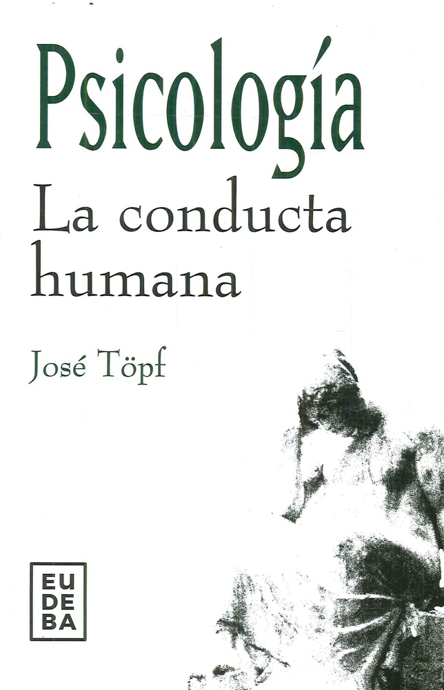 La Psicologia. Conducta humana