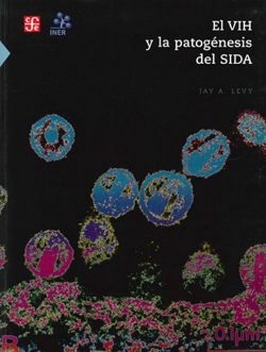 el vih y la patogenesis del sida