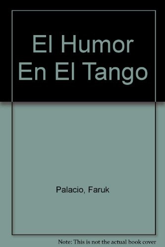 El Humor en el tango 1a. ed