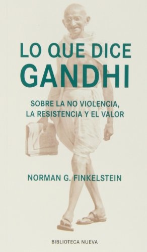 Lo que dice Gandhi