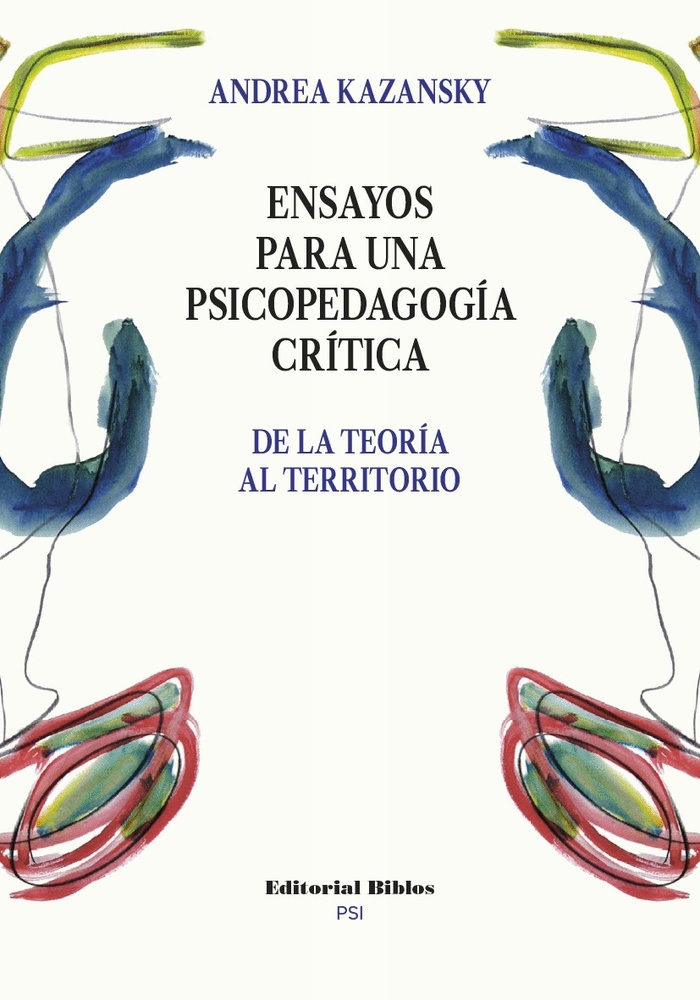 Ensayos para una psicopedagogía crítica
