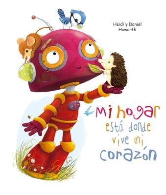 MI HOGAR ESTÁ DONDE VIVE MI CORAZÓN