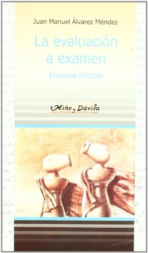 La evaluación a examen**
