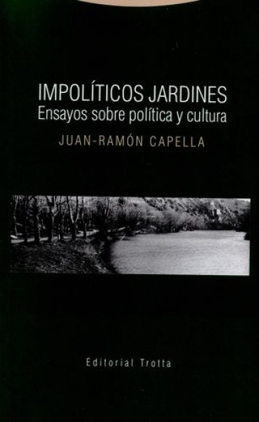 Impoliticos jardines