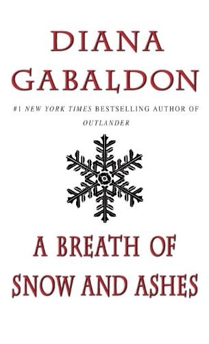 Outlander 6: A Breath Of Snow And Ashes