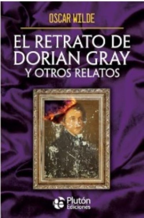 El retrato de Dorian Gray y otros relatos