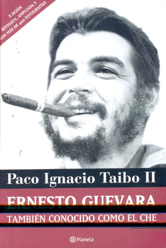 Ernesto Guevara, tambien conocido como el Che