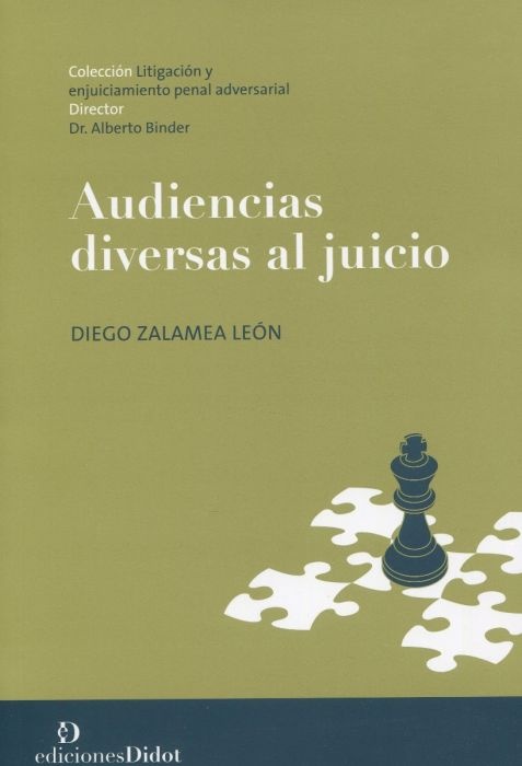 Audiencias diversas al juicio. Tecnicas de litigacion