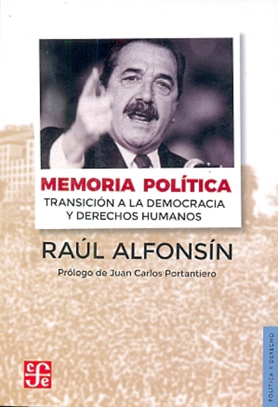 Memoria politica. Transicion a la democracia y derechos humanos