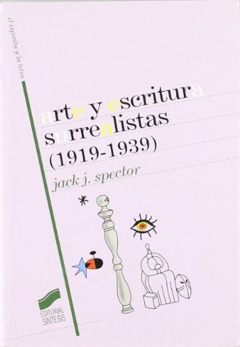 Arte y escritura surrealistas (1919-1939)